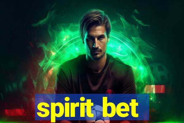 spirit bet